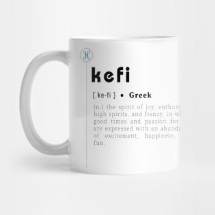 Kefi, Greek word definition, Spirit of joy. Mug